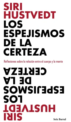 LOS ESPEJISMOS DE LA CERTEZA