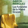 LOS FUNERALES DE LA MAMA GRANDE