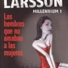 LOS HOMBRES QUE NO AMABAN A LAS MUJERES
