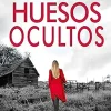 LOS HUESOS OCULTOS