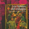LOS LIMITES DEL MILAGRO. COMUNIDADES Y EDUCACION EN EL PERU. OBRAS ESCOGIDAS IV