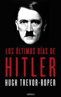 LOS ÚLTIMOS DÍAS DE HITLER