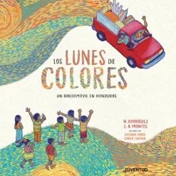 LOS LUNES DE COLORES. UN BIBLIOMÓVIL EN HONDURAS