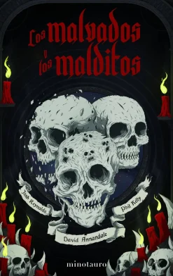 LOS MALVADOS Y LOS MALDITOS