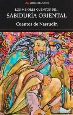 LOS MEJORES CUENTOS DE SABIDURIA ORIENTAL