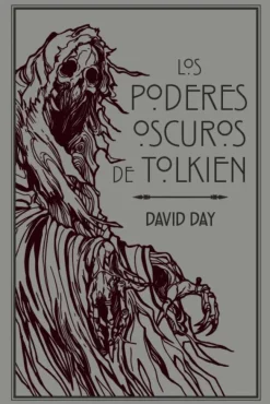 LOS PODERES OSCUROS DE TOLKIEN