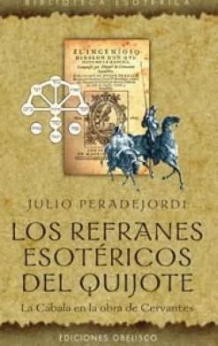 LOS REFRANES ESOTERICOS DEL QUIJOTE