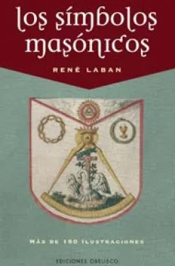 LOS SIMBOLOS MASONICOS