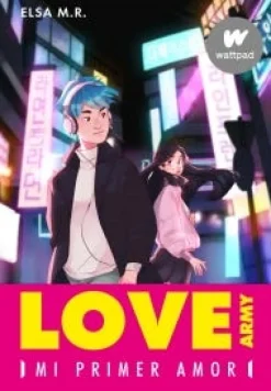 LOVE ARMY. MI PRIMER AMOR