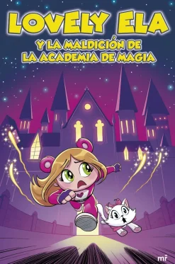 LOVELY ELA 2. LOVELY ELA Y LA MALDICIÓN DE LA ACAD