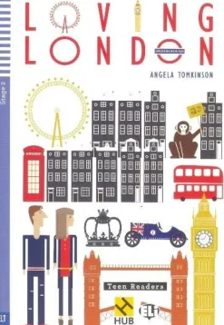 LOVING LONDON - HUB TEEN READERS 2 W / AUDIO CD