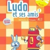 LUDO ET SES AMIS NOUVELLE EDITION - LIVRE DE L´ELEVE 1 + CD