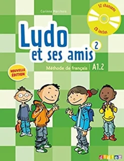 LUDO ET SES AMIS NOUVELLE EDITION - LIVRE DE L´ELEVE 2 + CD