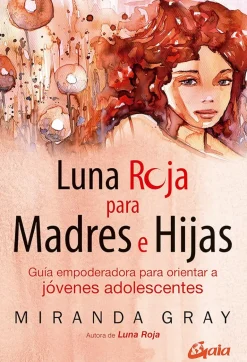 LUNA ROJA PARA MADRES E HIJAS