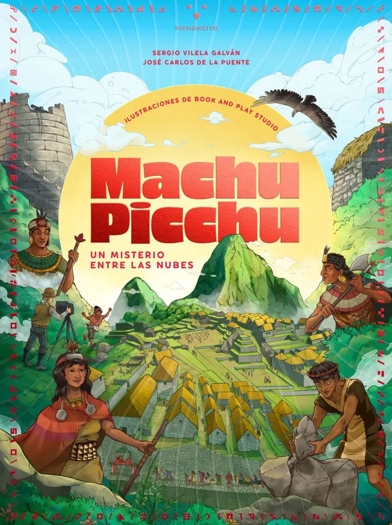 MACHU PICCHU. UN MISTERIO ENTRE LAS NUBES