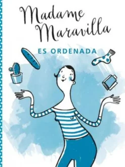 MADAME MARAVILLA ES ORDENADA