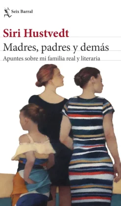 MADRES, PADRES Y DEMAS