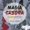 MAGIA CASERA