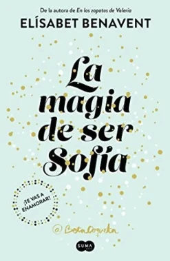 MAGIA DE SER SOFIA,LA