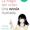 MAGIA DEL ORDEN, LA. UNA NOVELA ILUSTRAD