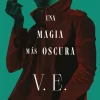 MAGIA MÁS OSCURA, UNA