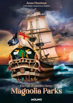 MAGNOLIA PARKS 3. ESCOGE EL CAMINO LARGO