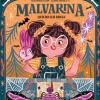 MALVARINA. QUIERO SER BRUJA