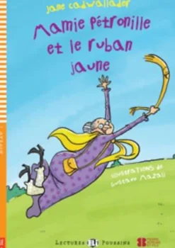 MAMIE PETRONILLE ET LE RUBAN JAUNE A / CD AUDIO (LECT. FRANCES INFANTIL)