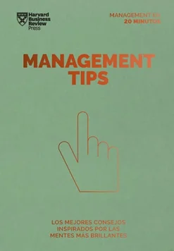 MANAGEMENT TIPS. SERIE MANAGEMENT EN 20 MINUTOS