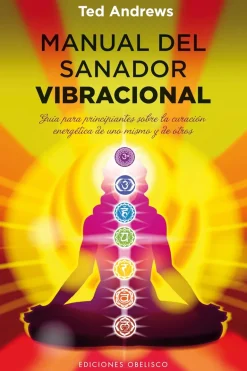 MANUAL DEL SANADOR VIBRACIONAL