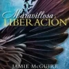 MARAVILLOSA LIBERACIÓN (LOS HERMANOS MADDOX 2)