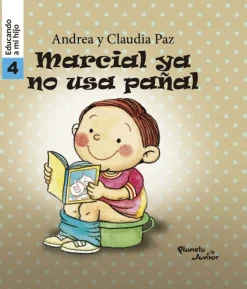 MARCIAL YA NO USA PAÑAL - EDUCANDO A MI HIJO 4