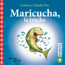 Maricucha, la trucha / Claudilla, la tigrilla