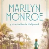 MARILYN MONROE Y LAS ESTRELLAS DE HOLLYW