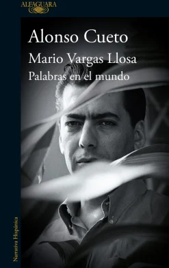 MARIO VARGAS LLOSA: PALABRAS EN EL MUNDO