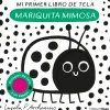Mariquita mimosa. Mi primer libro de tela