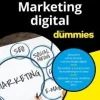 MARKETING DIGITAL PARA DUMMIES