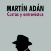 MARTIN ADAN CARTAS Y ENTREVISTAS