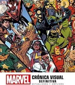 MARVEL: CRÓNICA VISUAL DEFINITIVA