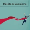 MAS ALLA DE UNO MISMO