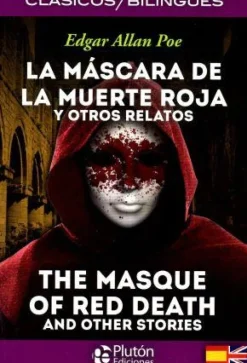 MASCARA DE LA MUERTE ROJA Y OTROS RELATOS BILINGÜE PLUTON