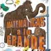 MATEMÁTICAS A LO GRANDE