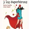 MAX Y LOS SUPERHEROES