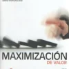MAXIMIZACION DE VALOR