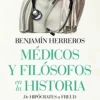 MÉDICOS Y FILÓSOFOS EN LA HISTORIA