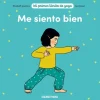 ME SIENTO BIEN - MI 1ER. LIBRITO DE YOGA