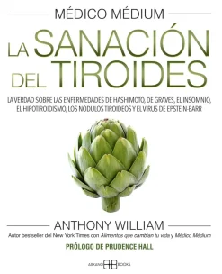 MEDICO MEDIUM. LA SANACION DEL TIROIDES