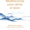 MEDITACIONES PARA ALIVIAR EL DOLOR