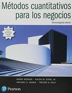 METODOS CUANTITATIVOS PARA LOS NEGOCIOS 12ED.