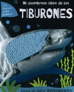 MI ASOMBROSO LIBRO DE: LOS TIBURONES